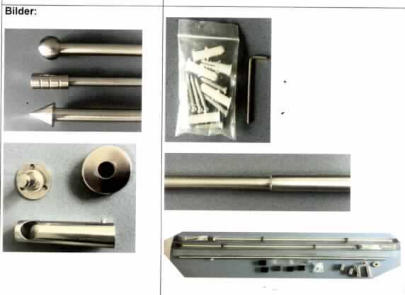 Es handelt sich um noch nicht zusammengesetzte, aus unedlem Metall gefertigte Aufhängevorrichtungen für Gardinen, bestehend aus einer ausziehbaren Gardinenstange (Länge: 110 bis 200 cm), zwei Endstücken (z.B. in Form eines Zylinders, Kegels, Balls) und zwei Wandhalterungen.
Die Erzeugnisse sind gemeinsam mit einem Inbusschlüssel, sechs Schrauben und sechs Kunststoffdübeln für die Wandmontage für den Einzelverkauf aufgemacht.
- Antragstellerangaben -

Abbildung siehe Anlage.

Derartige Erzeugnisse gehören als "andere Beschläge (Baubeschläge für Fenster und Fenstertüren) aus unedlen Metallen" zur Codenummer 8302 4150 00 0 des Elektronischen Zolltarifs.