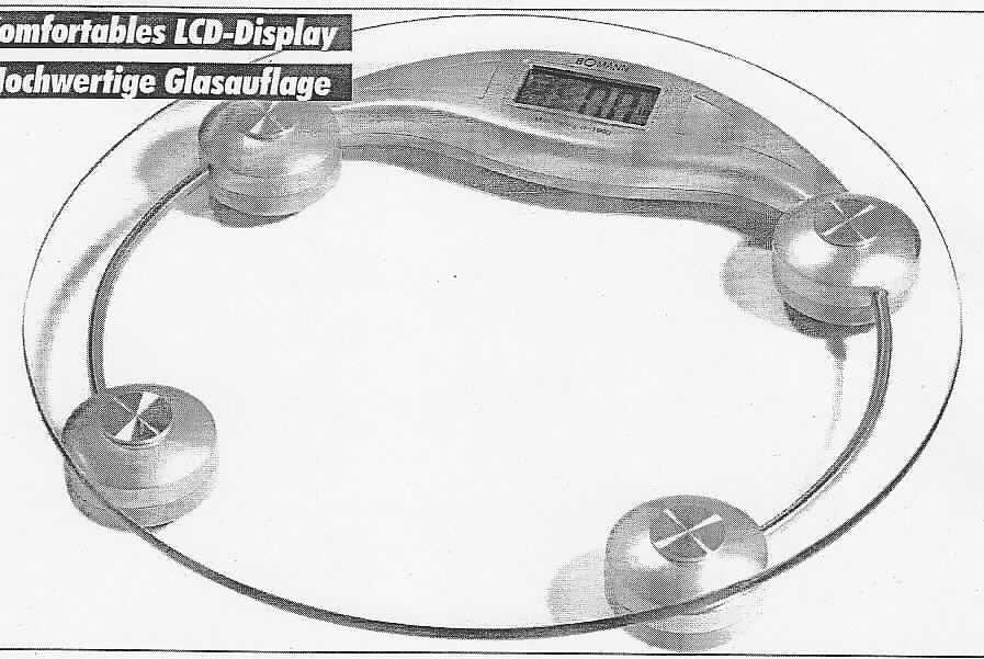 Personenwaage
- aus einer kreisrunden Trittfläche aus Glas, montiert auf einem Rahmen mit vier Füßen, 
  Wiegeeinheit, LCD-Display mit automatischer Abschaltung und Batteriefach mit Batterie,
- zum Wiegen von Personen bis max. 150 kg mit einer Genauigkeit von 100 g.

"Waage mit einer Empfindlichkeit über 50 mg, Personenwaage"