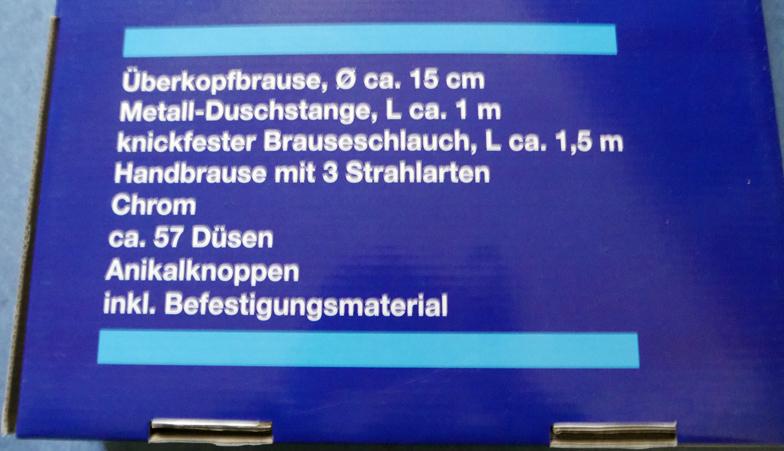 Überkopf-Brauseset
- aus einer runden Kopfbrause aus Kunststoff mit Kugelgelenk und Antikalknoppen, einer Handbrause 
  aus Kunststoff mit Verstellmechanik für drei Wasserstrahlarten, einem höhenverstellbaren Steigrohr 
  (Länge 100 cm) mit zwei Befestigungsvorrichtungen und 3-Wege-Umsteller, metallverstärkten
  Brauseschlauchen (Länge 150 cm) und Anschlussschlauch (Länge 60 cm) aus Kunststoff als
  Wasserzuführung, noch nicht zusammengesetzt (Abbildung siehe Anlage),
- zum Einbau in Duschen bestimmt, nach Anschluss an eine Fließwasserversorgung zur Regelung
  der Wasserdurchflussmenge,
- in einer gemeinsamen Verkaufsumschließung mit Beipack (vier Metallschrauben, vier Dichtungsringen,
  vier Kunststoffdübel).
Die Überkopfbrause bestimmt den Charakter der zusammengesetzten Ware.
Die zusammengesetzte Ware aus Überkopfbrause, Handbrause, Steigroher, 3-Wege-Umsteller und
Schläuchen bestimmt den Charakter der Warenzusammenstellung.

"Armatur für Rohr- oder Schlauchleitungen, Sanitärarmatur, keine Mischarmatur, noch nicht
  zusammengesetzt (zusammengesetzte Ware aus Überkopfbrause -charakterbestimmend- und
  Handbrause, Steigroher, 3-Wege-Umsteller und Schläuchen, in Warenzusammenstellung in
  Aufmachung für den Einzelverkauf mit nicht charakterbestimmendem Beipack) - Überkopf -Brauseset"