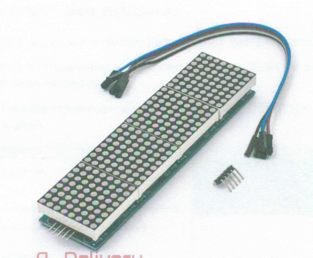 LED-Matrix-Anzeige MAX7219 (Abbildung siehe Anlage)
- aus 4 mit jeweils 64 Leuchtdioden in Chipform bestückten gedruckten Schaltungen
  mit Anschlusskontakten, in einem Anzeigenblock aus Kunststoff mit lichtleitenden runden 
  Segmenten, zusammen auf einer gedruckten Schaltung mit Treiber IC und Anschluss-
  kontakten aufgebracht,
- nach Einbau bzw. Anschluss an unterschiedliche Geräte ausschließlich zur Darstellung 
  von alphanumerischen und grafischen Zeichen bestimmt,
- zusammen mit Beipack (Kabel, Stiftleiste) in einer gemeinsamen Verkaufs-
  umschließung.
Die LED-Matrix-Anzeige bestimmt den Charakter des Ganzen.

"Elektrisches Sichtsignalgerät, kein Gerät der Positionen 8512 und 8530, kein Alarmgerät,
 Anzeigetafel mit Leuchtdiodenanzeige (LED) - LED-Marix-Anzeige, in Warenzusammen-
 stellung in Aufmachung für den Einzelverkauf mit nicht charakterbestimmendem Beipack"
