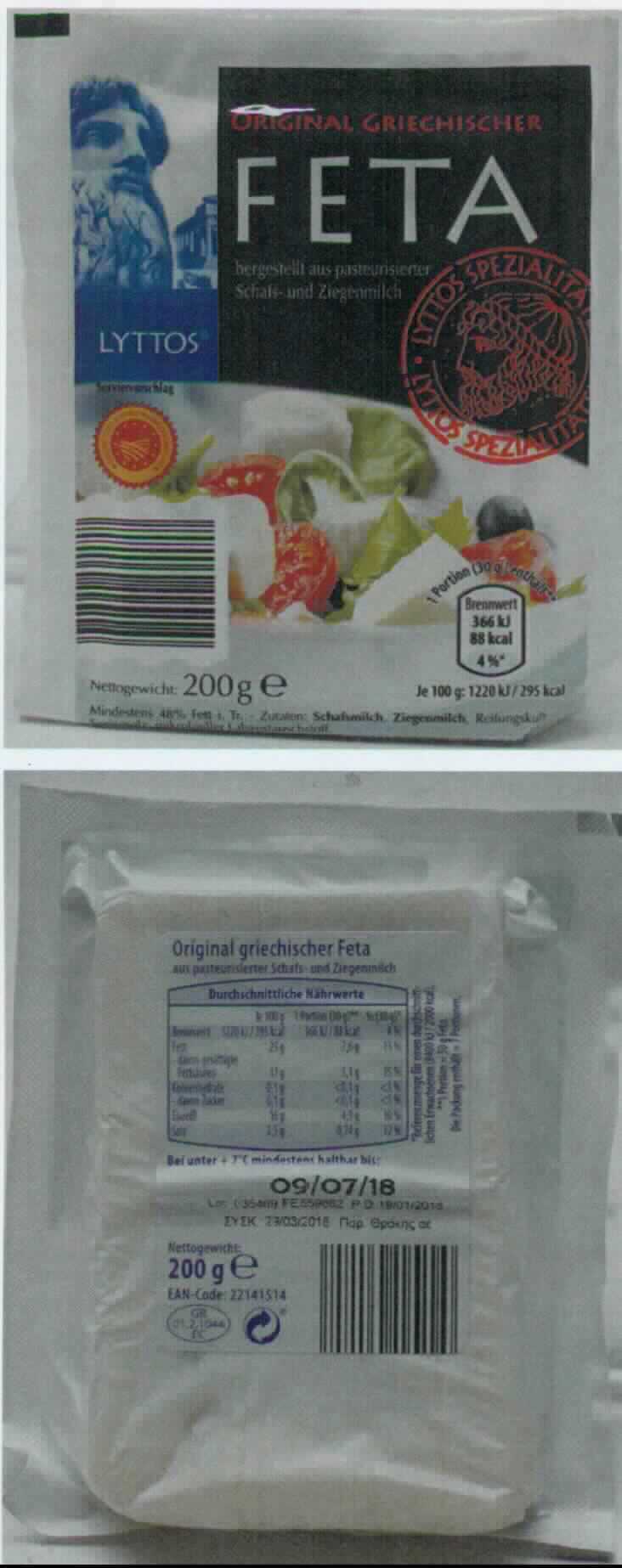 Feta

Ein Warenmuster in Original-Umschließung und Angaben zur Zusammensetzung wurden vorgelegt.

Beschaffenheit des vorgelegten Warenmusters:
Kunststofffolienverpackung, bedruckt, mit Angaben zu u. a. Warenbezeichnung (Original griechischer Feta aus pasteurisierter Schafs- und Ziegenmilch), Inhalt (200 g), Mindestfettgehalt in der Trockenmasse (48 %), Zutaten und Hersteller.
Inhalt: Weißes, weiches Stück Käse (ca. 10,5 x 8 x 2 cm) in wenig Salzlake; Geschmack salzig, nach Schafsmilch, einem handelsüblichen Feta entsprechend.

Anderer Käse, Feta.