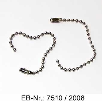 Es handelt sich um etwa 10 cm lange Kugelketten mit einfachem Verschluss aus Stahl.
Sie werden zum Befestigen von Anhängern an Schuhen verwendet.
- Antragstellerangaben -

Abbildung siehe Anlage.

Derartige Erzeugnisse gehören als "andere Ketten aus Stahl" zur Codenummer 7315 8900 00 0 des Elektronischen Zolltarifs.