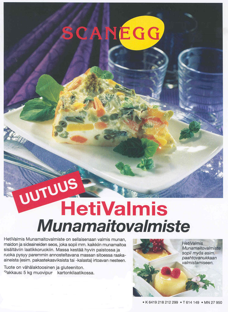 Nestemäinen munamaitovalmiste, jota käytetään munamaitoa sisältäviin laatikkoruokiin. Tuotteen koostumus on seuraava: vesi, pastöroitu kananmunamassa, rasvaton maitojauhe, kermajauhe, muunnettu perunatärkkelys, emulgointiaineet, säilöntäaine, happamuudensäätöaineet ja sakeuttamisaine. Tuotteen maitorasvapitoisuus on 0,5 p-%.