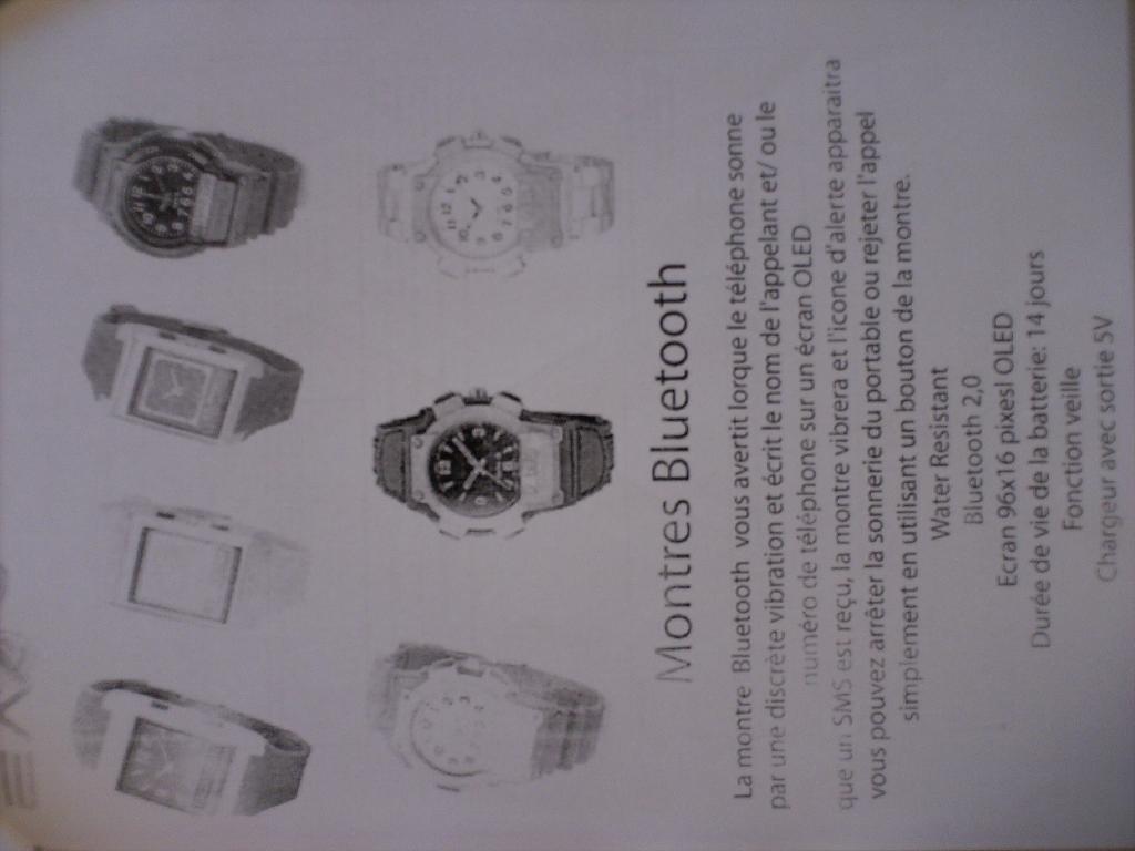 MONTRE-BRACELET A AFFICHAGE MECANIQUE QUI VIBRE QUAND ON RECOIT UN APPEL SUR SON PORTABLE.
ELLE EST EQUIPEE D'UN ECRAN OLED QUI PERMET L'AFFICHAGE DU NOM DE L'APPELANT ET/OU LE NUMERO DE TELEPHONE DE CELUI-CI.
CET ECRAN N'AFFICHE PAS L'HEURE.
POSSIBILITE DE REJETER L'APPEL EN UTILISANT UN BOUTON DE LA MONTRE.
ELLE RESISTE A L'EAU ET POSSEDE UNE FONCTION VEILLE.
ELLE EST LIVREE AVEC UNE BATTERIE ET UN CHARGEUR AVEC SORTIE 5 V.
