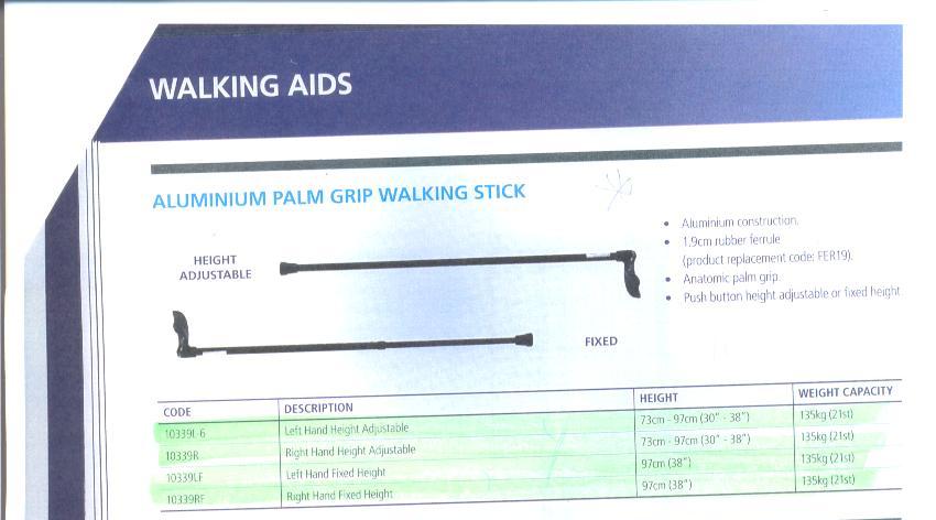 ADJUSTABLE PALM GRIP WALKING STICK. ALUMINIUM SHAFT. WITH RUBBER FERRULE, ANATOMIC PALM GRIP AND PUSH BUTTON HEIGHT ADJUSTMENT OR FIXED HEIGHT.
