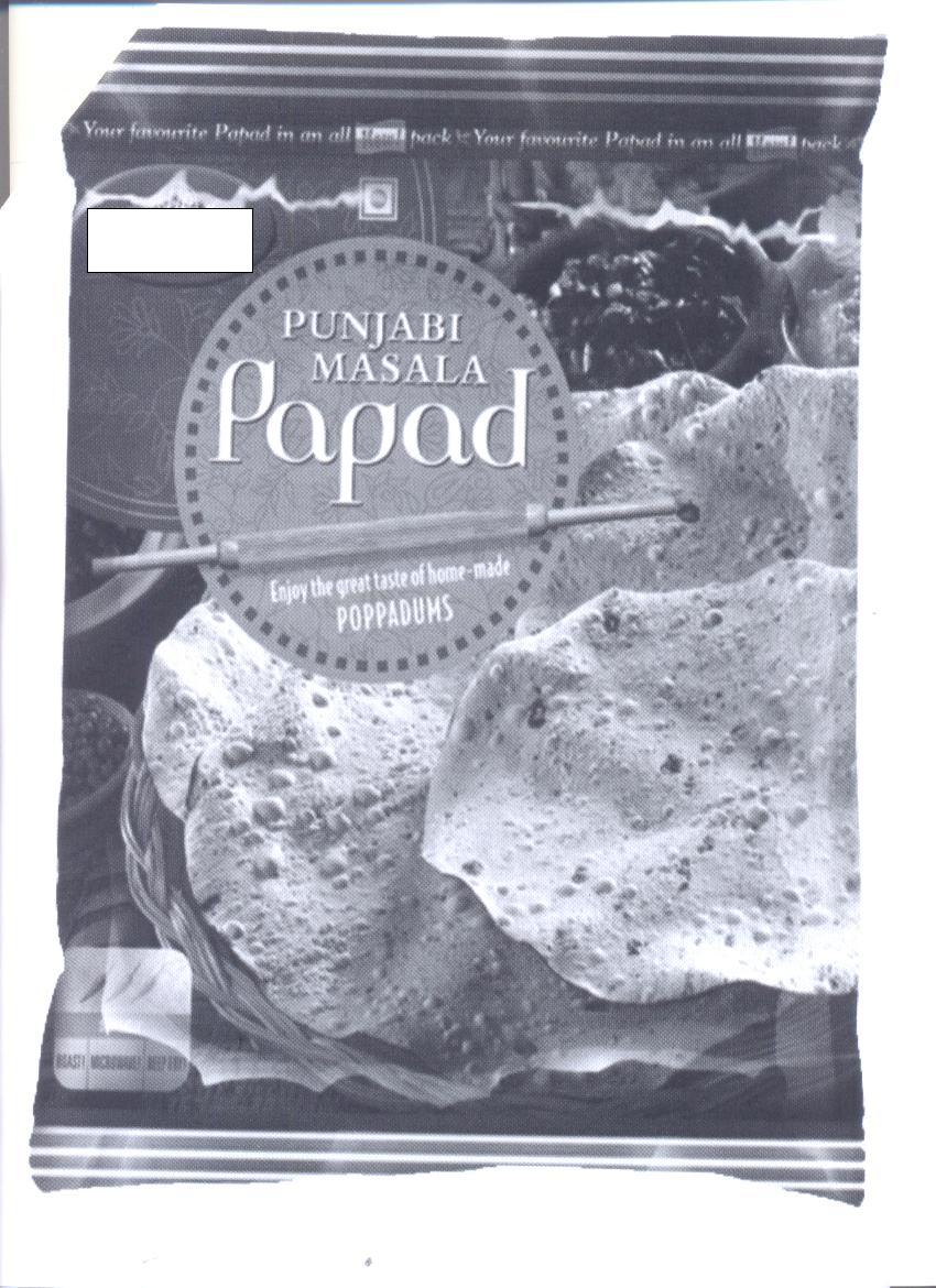 PUNJABI MASALA PAPAD POPPADUMS.
INGREDIENTS: GREEN GRAM PULSE FLOUR, BLACK GRAM PULSE FLOUR,  SALT, BLACK PEPPER, PALMOLINE OIL AND ASOFOETIDA POWDER.