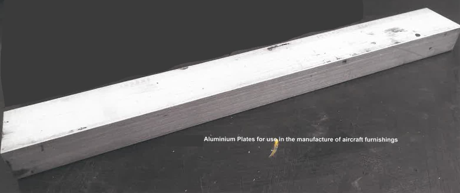 ALUMINIUM PLATES.

THEY BEAR A SPECIFIC MANUFACTURE NUMBER AND ARE MADE FROM AN ALUMINIUM ALLOY. THEY VARY IN SIZES BETWEEN 6MM & 120MM. 

THEY ARE USED IN THE MANUFACTURE OF AIRCRAFT FURNISHINGS, E.G. ARMREST, SIDE RAILS, ETC., FOR GENERAL PASSENGER SEATS.