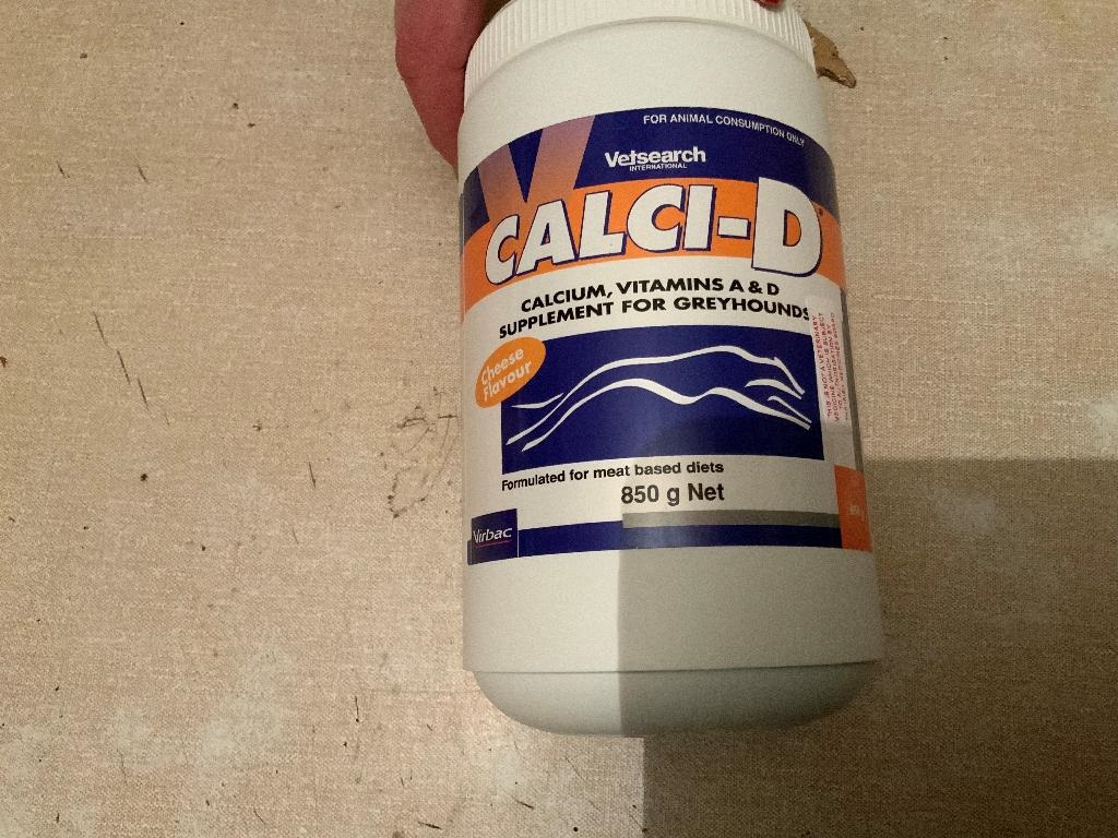 ANIMAL FOOD SUPPLEMENT POWDER, PACKSIZE 400G AND 850G
NUTRITIONAL SUPPLEMENT POWDER. PUT UP FOR RETAIL SALE.
A PALATABLE, CHEESE FLAVOURED POWDER CONTAINING A HIGH RATION OF CALCIUM TO PHOSPHORUS, WITH ADDITIONAL MINERALS AND VITAMINS TO SUPPLEMENT MEAT AND DRY FOOD DIETS OF GREYHOUNDS