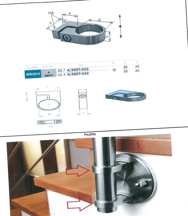Nerezové kotvenie bočné v tvare objímky - prvok zábradlia. Obsahuje dva otvory M8 na uchytenie k platni osadenej na stene a otvor s priemerom od 33mm do 42,4mm, do ktorého sa zasúva stĺpik zábradlia. Vyrába sa z nerezovej ocele AISI 304 a AISI 316. Povrchová úprava je urobená brúsením, bez pokovovania. Spojenie so stĺpikom zábradlia sa dosahuje skrutkovaním.